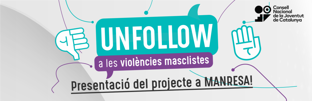 Presentació a la Catalunya Central: "Unfollow a les violències masclistes", contra el masclisme als entorns digitals