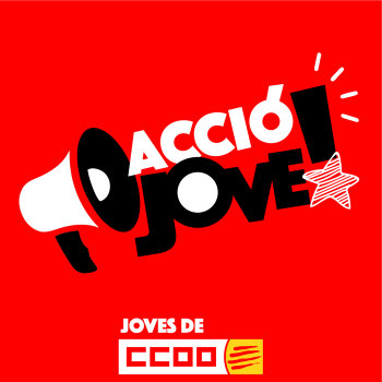 Acció Jove - Joves de CCOO de Catalunya