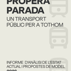 Informe – Propera parada: un transport públic per a tothom
