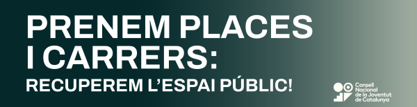 Prenem places i carrers: Recuperem l’espai públic
